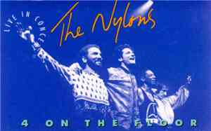 The Nylons - 4 On The Floor - Live In Concert