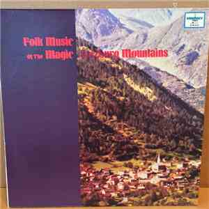 The Original Wolfgangseer Musikanten - Folk Music Of The Magic Salzburg Mou ...