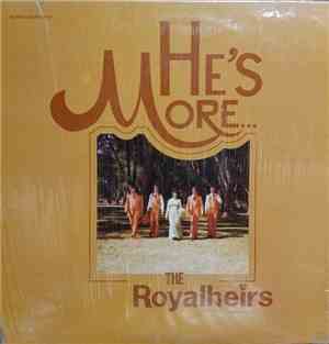 The Royalheirs - He's More