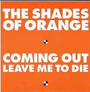 The Shades Of Orange - Coming Out