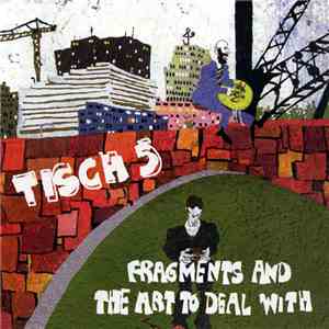 Tisch 5 - Fragments And The Art To Deal With