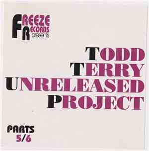 Todd Terry - Unreleased Project Parts 5/6