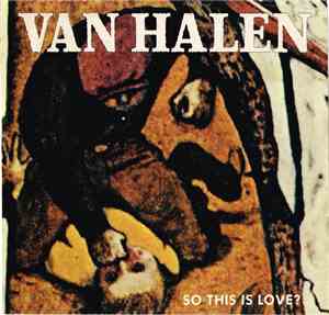 Van Halen - So This Is Love?