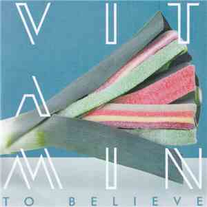 Vitamin  - To Believe EP