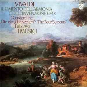 Vivaldi - I Musici, Felix Ayo - Il Cimento Dell'Armonia E Dell'Invenzione,  ...