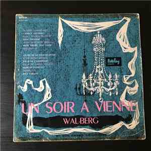 Wal-berg Et Son Grand Orchestre - Un Soir A Vienne