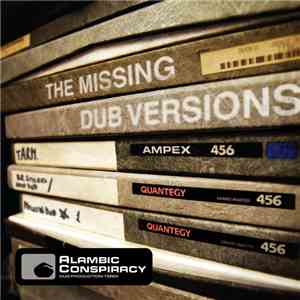 Alambic Conspiracy - The Missing Dub Versions
