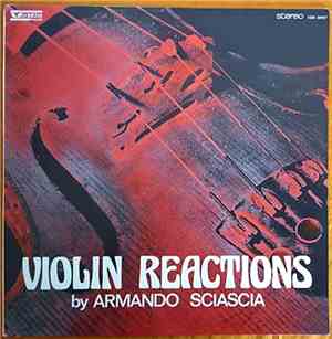 Armando Sciascia - Violin Reactions