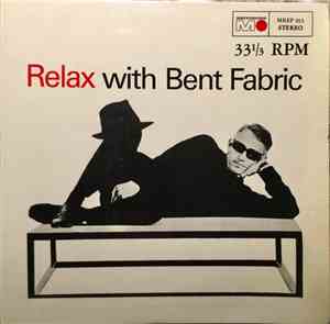 Bent Fabric, Angelicum Orchestra Of Milan - Relax