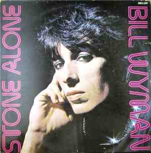 Bill Wyman - Stone Alone