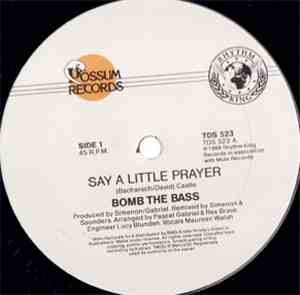 Bomb The Bass - Say A Little Prayer