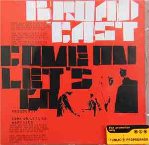 Broadcast - Come On Let's Go