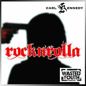 Carl Kennedy - RocknRolla