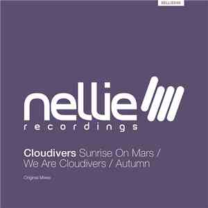 Cloudivers - Sunrise On Mars / We Are Cloudivers / Autumn