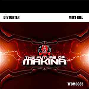 Distorter  - Meet Bill