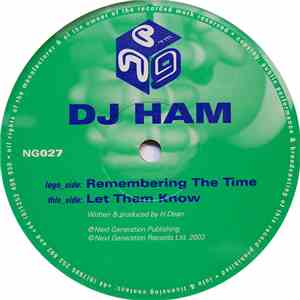 DJ Ham - Remembering The Time / Let Them Know