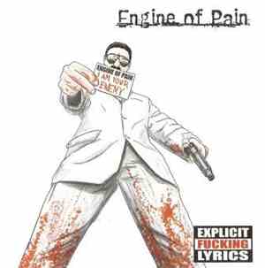 Engine Of Pain - I Am Your Enemy
