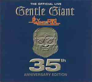 Gentle Giant - Playing The Fool