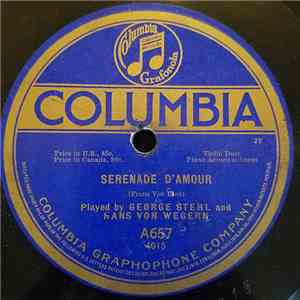 George Stehl And Hans Von Wegern / Samuel Siegel - Serenade D'Amour / Gavot ...