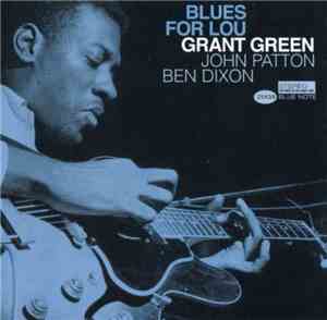 Grant Green - Blues For Lou