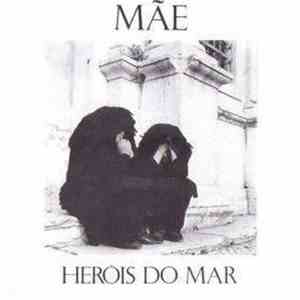 Heróis Do Mar - Mãe