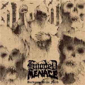 Hooded Menace - Darkness Drips Forth