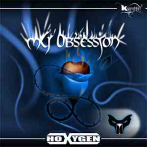 Hoxygen - My Obsession
