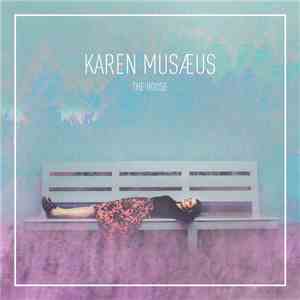 Karen Musæus - The House