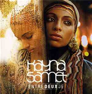 Kayna Samet - Entre Deux Je