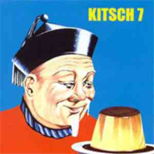 Kitsch  - Kitsch 7