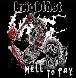 Krigblåst - Hell To Pay