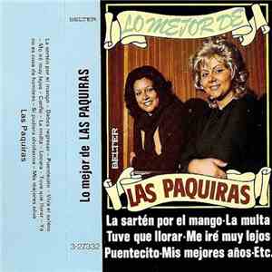Las Paquiras - Lo Mejor De Las Paquiras