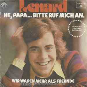 Lenard  - He, Papa...Bitte Ruf Mich An (Dis Papa, Télephone Moi)