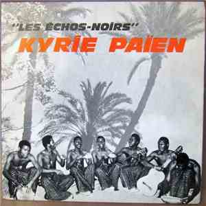 Les Echos-Noirs - Kyrie Païen