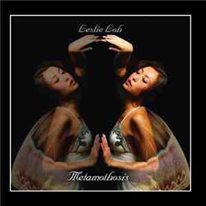 Leslie Loh - Metamothosis