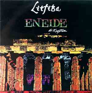 Litfiba - Eneide Di Krypton