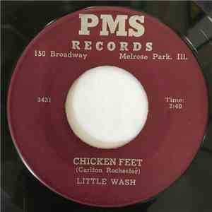 Little Wash / Little Wash And His All Stars - Chicken Feet / Little Wash Fr ...