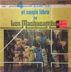 Los Machucambos - El Canto Libre De Los Machucambos