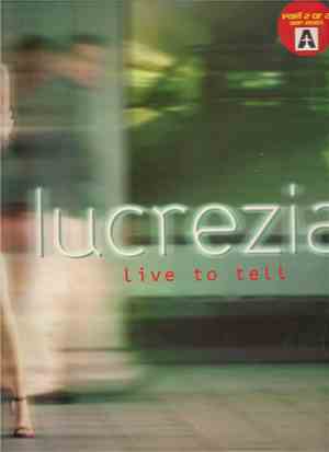 Lucrezia - Live To Tell