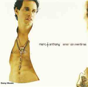 Marc Anthony - Amar Sin Mentiras