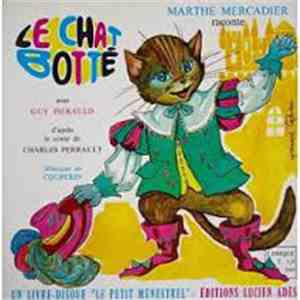 Marthe Mercadier, Guy Pierauld - Le Chat Botté D'après Le Conte de Charles  ...