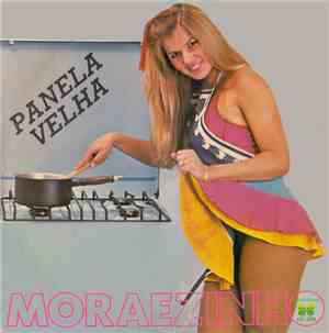 Moraezinho - Panela Velha