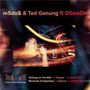 MsDos & Ted Ganung Feat. GGoodei - The Writings On The Wall
