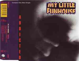 My Little Funhouse - Addicted