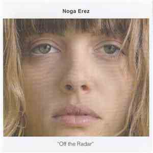 Noga Erez - Off The Radar