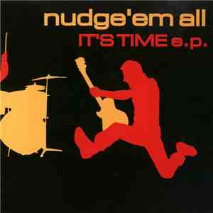 Nudge'em All - It's Time E.P.