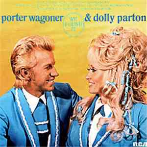 Porter Wagoner & Dolly Parton - We Found It