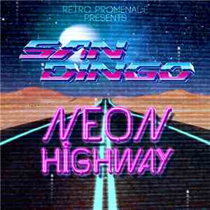 San Dingo - Neon Highway