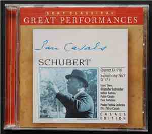 Schubert / Isaac Stern, Alexander Schneider, Milton Katims, Pablo Casals, P ...