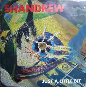 Shandrew - Just A Little Bit